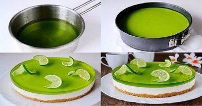 Желейный торт без выпечки с лаймовым вкусом - leprechaun.land